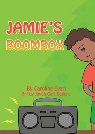 Könyv Jamie's Boombox Caroline Evari