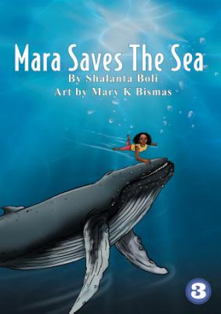 Kniha Mara Saves the Sea Shalanta Boli