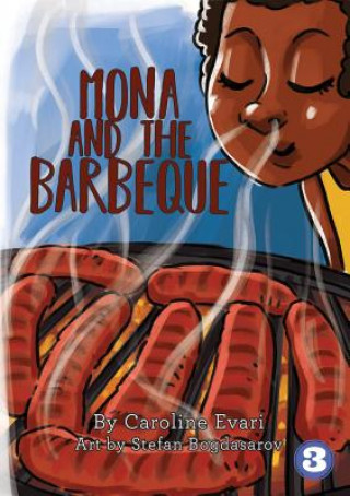 Knjiga Mona and the Barbeque Caroline Evari