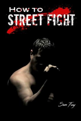 Könyv How to Street Fight Sam Fury