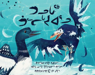 Carte The Raven and the Loon (Inuktitut) Rachel Qitsualik-Tinsley