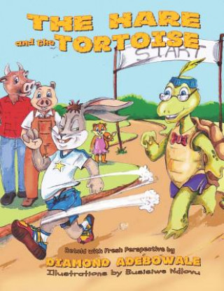 Kniha The Hare and the Tortoise Diamond Adebowale