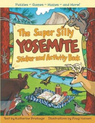 Knjiga Super Silly Yosemite Sticker and Activity Book Katherine Brumage