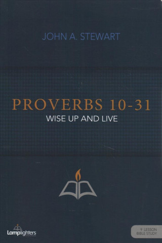 Carte Proverbs 10-13: Wise Up and Live 