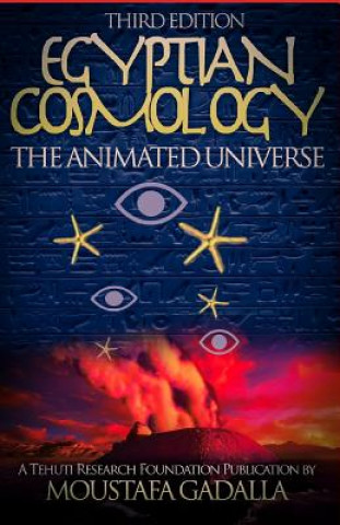 Kniha Egyptian Cosmology Moustafa Gadalla