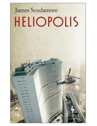 Könyv Heliopolis James Scudamore