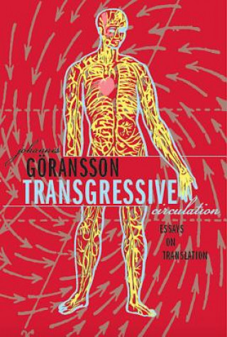 Könyv Transgressive Circulation Johannes Goransson