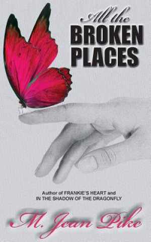 Carte All the Broken Places M. Jean Pike