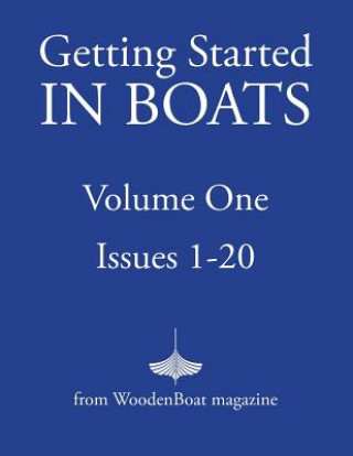 Kniha Getting Started in Boats: Volume 1 Jan Adkins