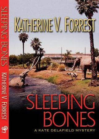Kniha Sleeping Bones Katherine V. Forrest