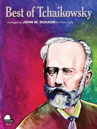Kniha Best of Tchaikowsky John W. Schaum