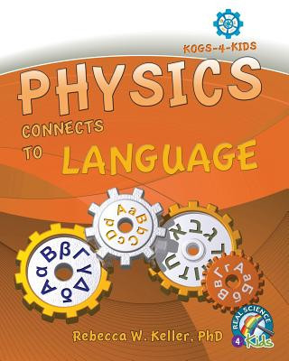 Knjiga Physics Connects To Language Rebecca W. Keller
