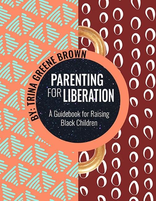 Knjiga Parenting For Liberation 