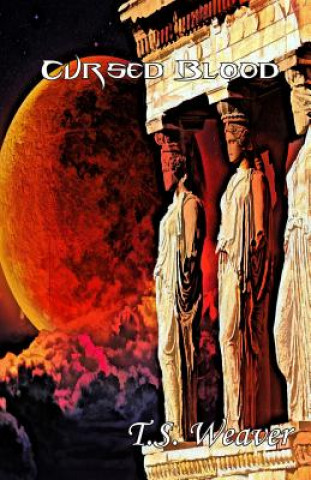 Buch Cursed Blood T. S. Weaver