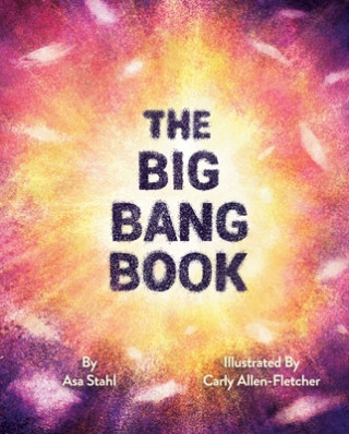 Kniha The Big Bang Book Asa Stahl