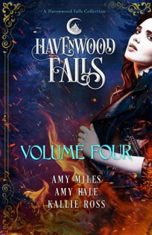 Книга Havenwood Falls Volume Four: A Havenwood Falls Collection Amy Miles