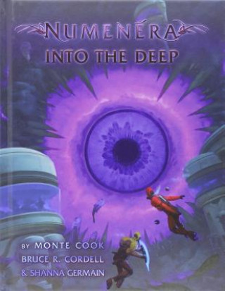 Könyv Numenera Into the Deep Monte Cook Games