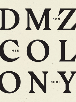 Könyv DMZ Colony Don Mee Choi