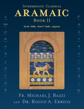 Βιβλίο Intermediate Classical Aramaic Michael J Bazzi