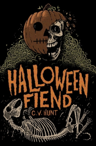 Kniha Halloween Fiend C. V. Hunt