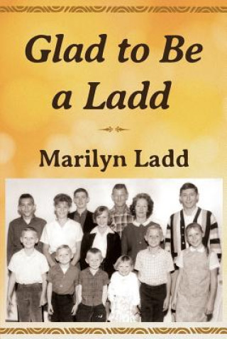 Carte Glad to Be a Ladd Marilyn Ladd