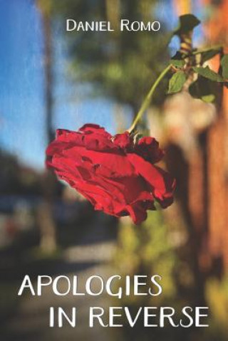 Book Apologies in Reverse Daniel Romo