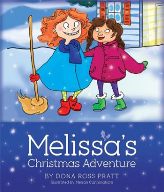 Kniha Melissa's Christmas Adventure Dona Ross Pratt