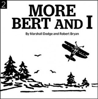 Audio More Bert and I Robert Bryan