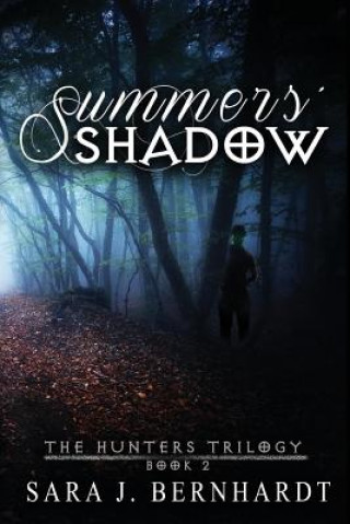 Knjiga Summers' Shadow Sara J. Bernhardt