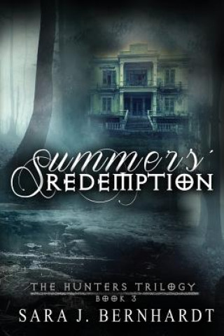 Buch Summers' Redemption Sara J. Bernhardt