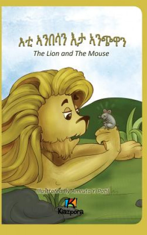 Kniha E'Ti Anbesa'n E'ta Anchiwa - The Lion and the Mouse - Tigrinya Children Book 