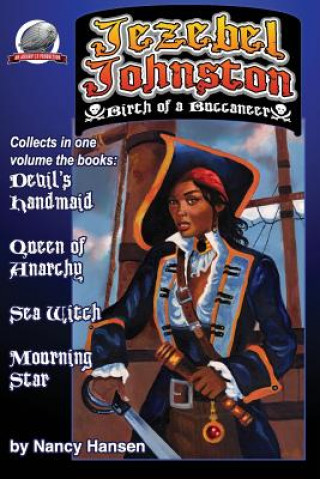 Buch Jezebel Johnston: Birth of a Buccaneer Nancy Hansen