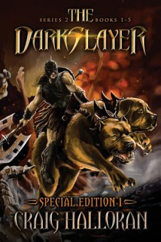 Kniha The Darkslayer: Series 2 Special Edition #1 (Bish and Bone Series 1-5): Sword and Sorcery Adventures Craig Halloran