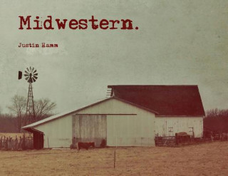 Knjiga Midwestern Justin Hamm