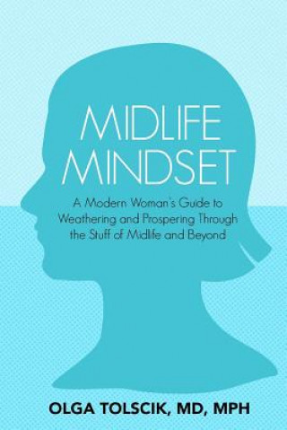 Knjiga Midlife Mindset Olga Tolscik