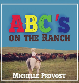 Carte ABC's on the Ranch Michelle Provost