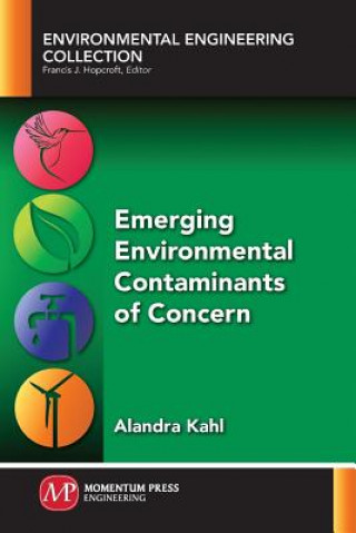 Könyv Emerging Environmental Contaminants of Concern Alandra Kahl