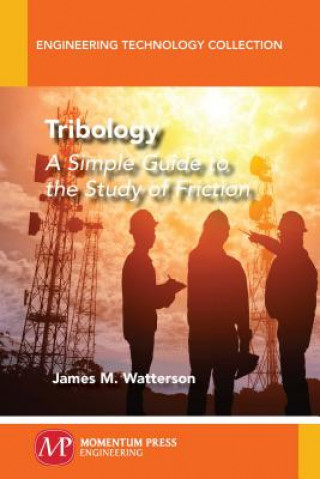 Knjiga Tribology James M. Watterson