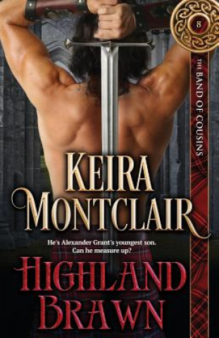 Knjiga Highland Brawn Keira Montclair