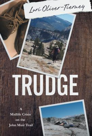 Book Trudge Lori K Oliver-Tierney