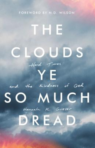 Buch Clouds Ye So Much Dread Hannah Grieser