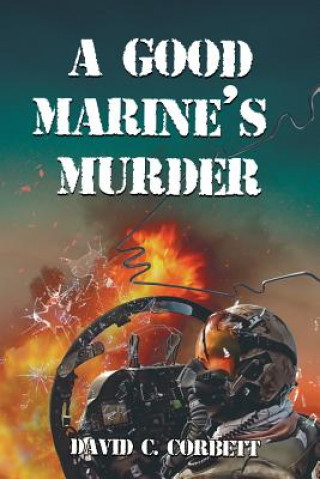 Książka A Good Marine's Murder David C. Corbett