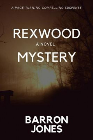 Kniha Rexwood Mystery Barron Jones