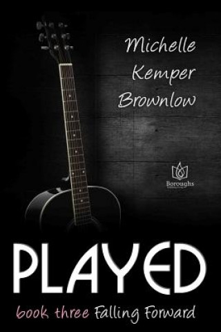 Knjiga Played Michelle Kemper Brownlow