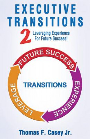 Book Executive Transitions 2 Jr. Thomas F. Casey
