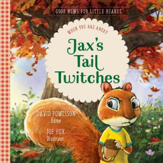 Buch Jax's Tail Twitches: When You Are Angry Ccef