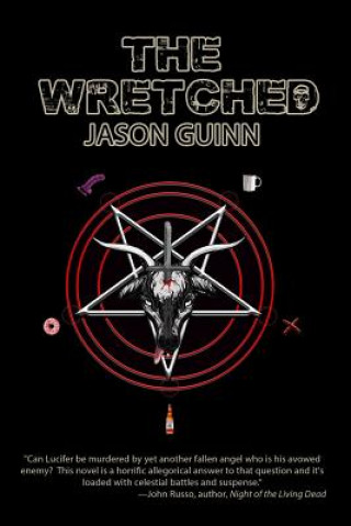 Könyv Wretched Jason Guinn