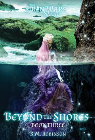 Книга Beyond The Shores K. M. Robinson