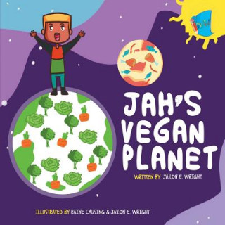 Kniha Jah's Vegan Planet Ja'Lon E. Wright