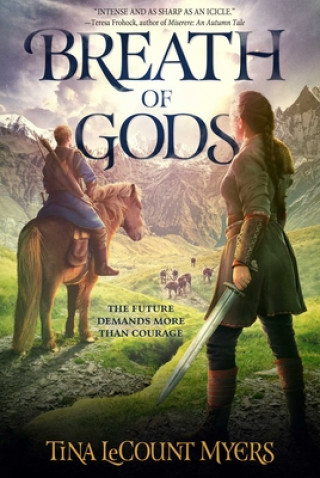 Książka Breath of Gods: The Legacy of the Heavens, Book Three Tina Lecount Myers